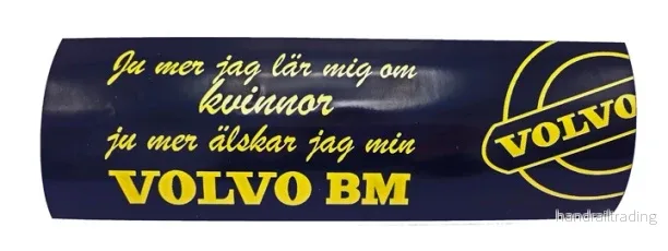 Dekal Volvo BM ’Ju Mer Jag..’