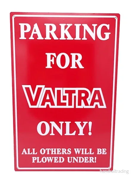 Skylt Parking for Valtra only