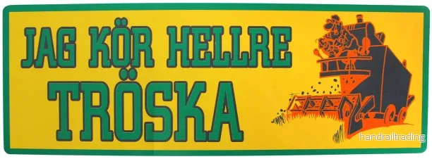 Dekal ’Jag Kör Hellre Tröska’ Dekal ’Jag Kör Hellre Tröska’